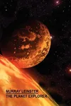 Colonial Survey / The Planet Explorer