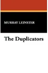 The Duplicators
