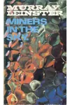 Miners In The Sky