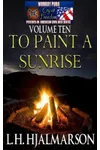 To Paint A Sunrise