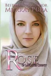 The Rose of Lancaster County