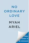 No Ordinary Love