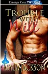 Trouble with Will