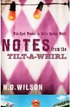 Notes From The Tilt-A-Whirl