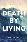 Death by Living