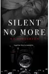 Silent No More