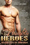 Naughty Heroes: In and Out of Uniform