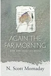 Again the Far Morning