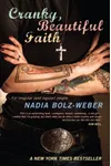 Cranky, Beautiful Faith