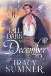 Tall, Dark and December