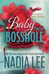 Baby for the Bosshole
