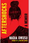 Aftershocks: A Memoir