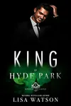 King of Hyde Park