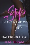 Stop in the Name of Love