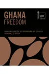Ghana Freedom: Ghana Pavilion at the 58th International Art Exhibition La Biennale di Venezia.