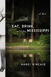 Eat, Drink, and Be From Mississippi