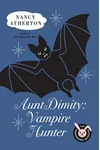 Aunt Dimity: Vampire Hunter