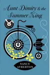 Aunt Dimity and the Summer King
