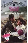Romancing Rachel (As: Natalie Bishop)