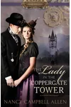 The Lady in the Coppergate Tower