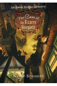 The Case of the Bizarre Bouquets