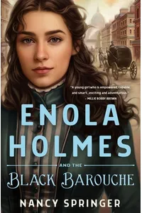 Enola Holmes and the Black Barouche