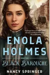 Enola Holmes and the Black Barouche