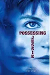 Possessing Jessie