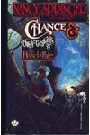 Chance & Other Gestures of the Hand of Fate
