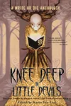 Knee Deep in Little Devils