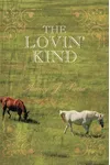 The Lovin' Kind