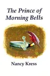 The Prince of Morning Bells