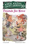 Friends for Never