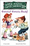 Gotcha! Gotcha Back!
