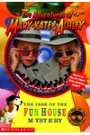 The Case of the Fun House Mystery