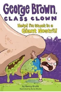 Help! I'm Stuck in a Giant Nostril!