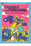 The Autobots' Secret Weapon