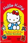 Hello Kitty: My Show-and-Tell Day Sticker Storybook