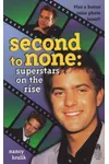 Second to None: Superstars on the Rise
