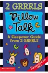 2 Grrrls: Pillow Talk