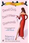 Dead Girls Don't Wear Diamonds