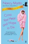 Cross Your Heart and Hope to Die