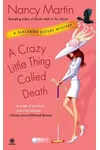 A Crazy Little Thing Called Death