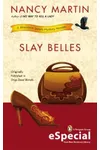 Slay Belles