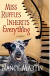 Miss Ruffles Inherits Everything
