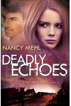 Deadly Echoes