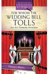 For Whom The Wedding Bell Tolls