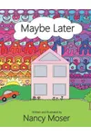 Maybe Later