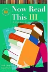 Now Read This III