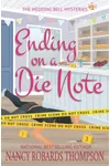 Ending on a Die Note